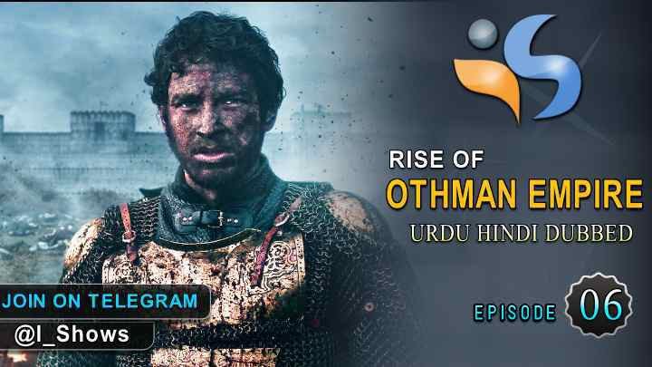 Rise of Empires Othman Episode 6 Urdu hindi dubbing